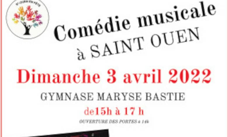 st ouen comedie musicale 3 avril 22 avant