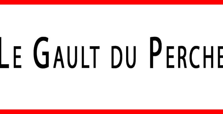 Gault du Perche ; Gouët au Perche ; Bazoche Gouët ; Chapelle Guillaume