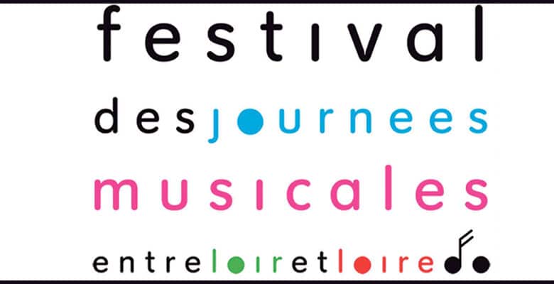 Loir et Loire ; entre Loir et Loire ; Journées musicales