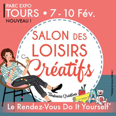 salon des Loisirs Créatifs ; TENDANCES CRÉATIVES