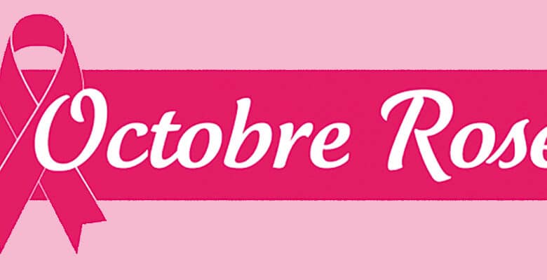 Octobre Rose ; cancer du sein
