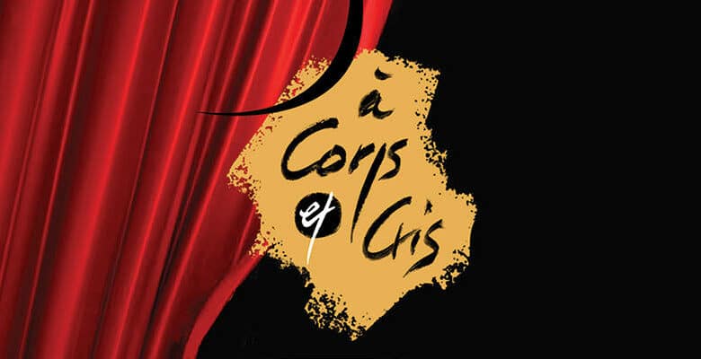 À Corps & Cris ; Pascale Martineau